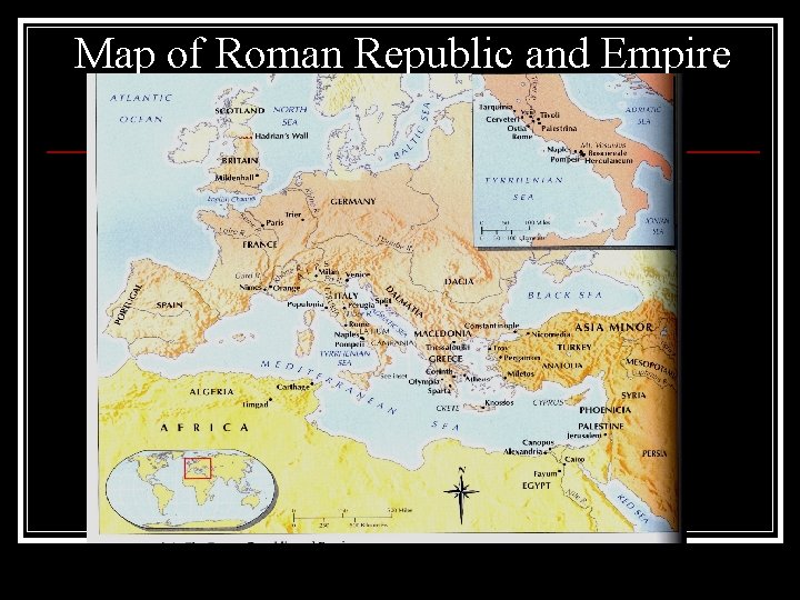 Map of Roman Republic and Empire Map of Roman Republic and Empire