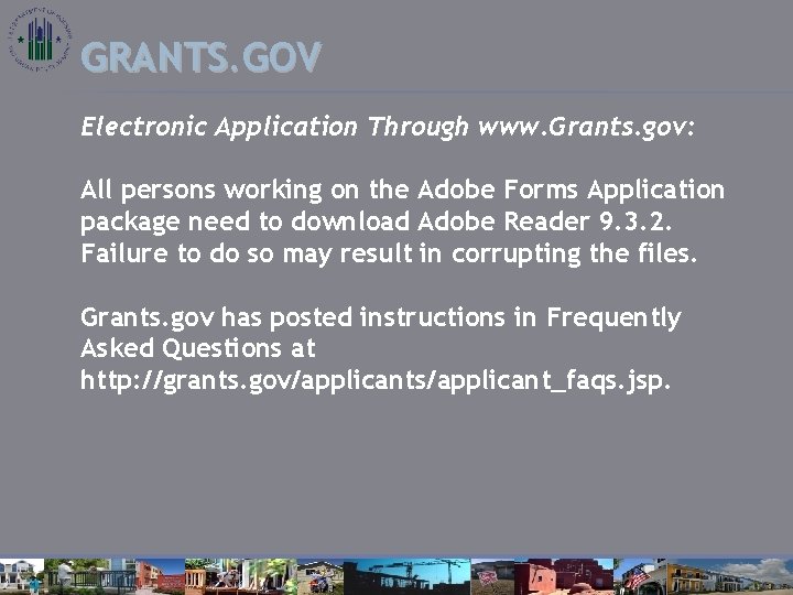 GRANTS. GOV Electronic Application Through www. Grants. gov: All persons working on the Adobe