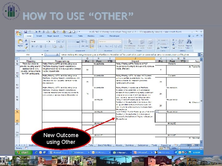 HOW TO USE “OTHER” New Outcome using Other 