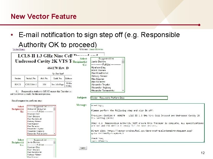 New Vector Feature • E-mail notification to sign step off (e. g. Responsible Authority