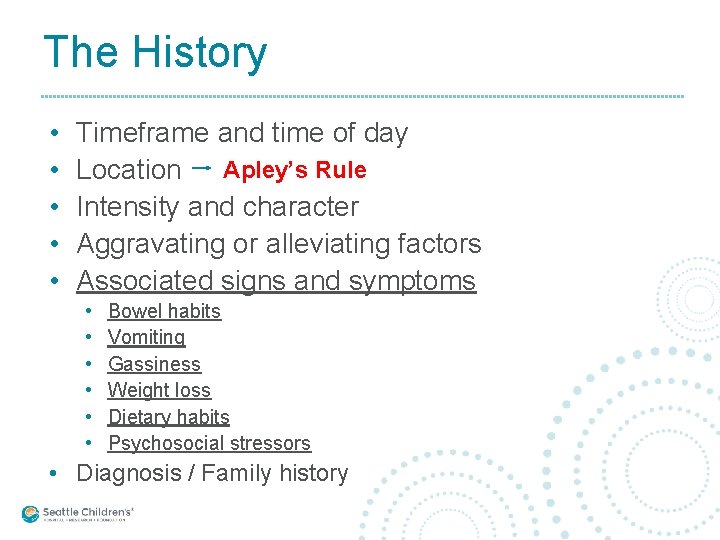 The History • • • Timeframe and time of day Location Apley’s Rule Intensity