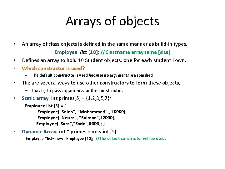 Arrays of objects • • • An array of class objects is defined in Arrays of objects • • • An array of class objects is defined in