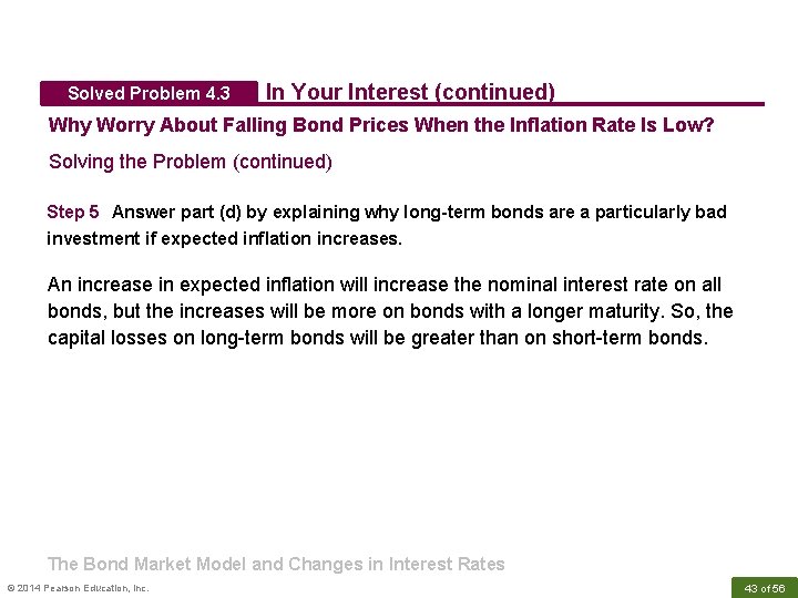 Solved Problem 4. 3 In Your Interest (continued) Why Worry About Falling Bond Prices