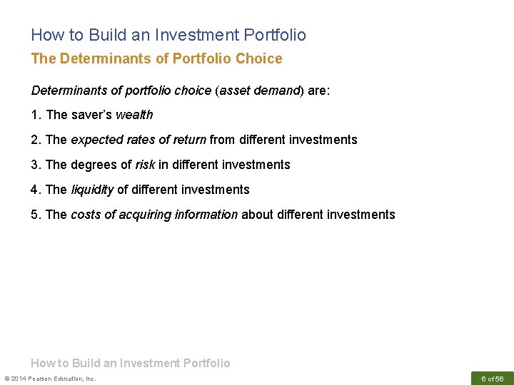 How to Build an Investment Portfolio The Determinants of Portfolio Choice Determinants of portfolio