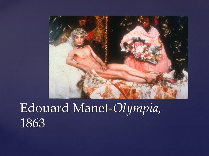 Edouard Manet-Olympia, 1863 