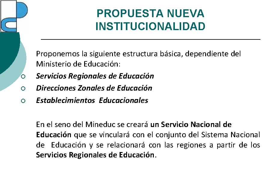 Propuesta de Nueva Institucionalidad de la Educacin Pblica