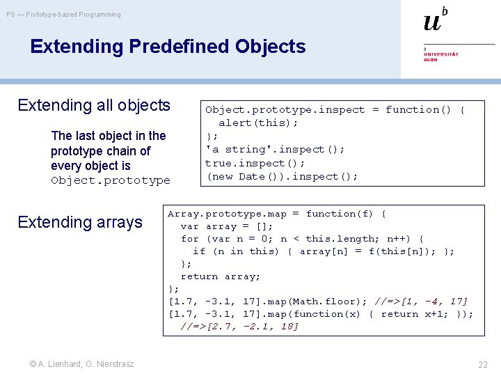PS — Prototype-based Programming Extending Predefined Objects Extending all objects The last object in