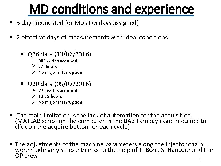 MD conditions and experience § 5 days requested for MDs (>5 days assigned) §