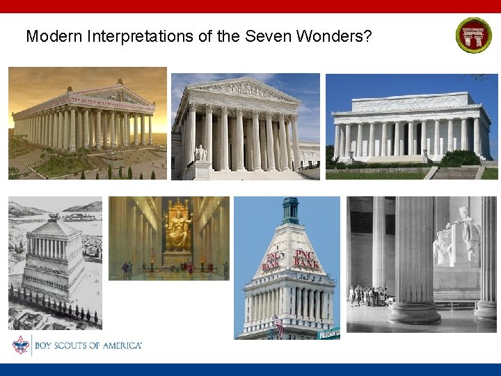 Modern Interpretations of the Seven Wonders? 