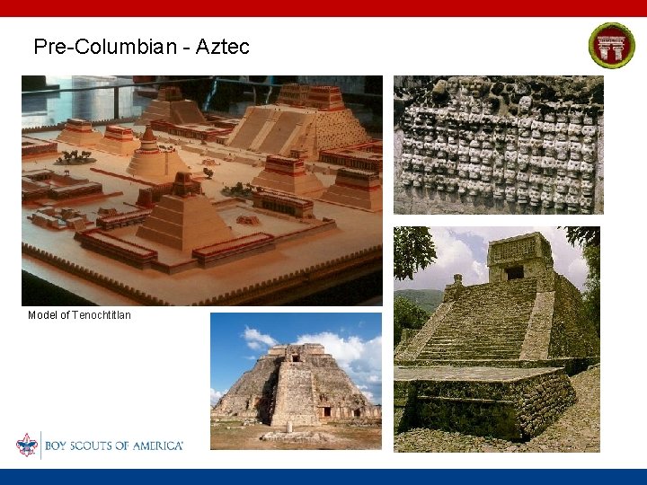 Pre-Columbian - Aztec Model of Tenochtitlan 