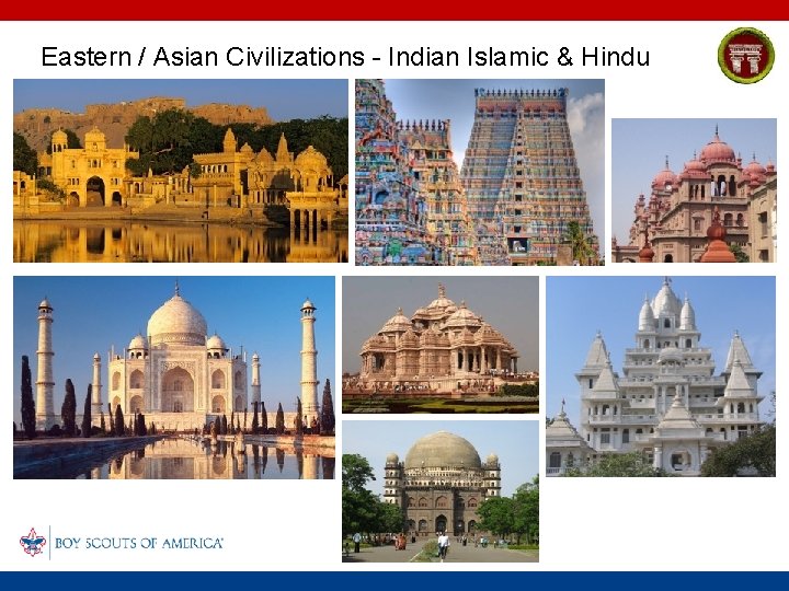 Eastern / Asian Civilizations - Indian Islamic & Hindu 