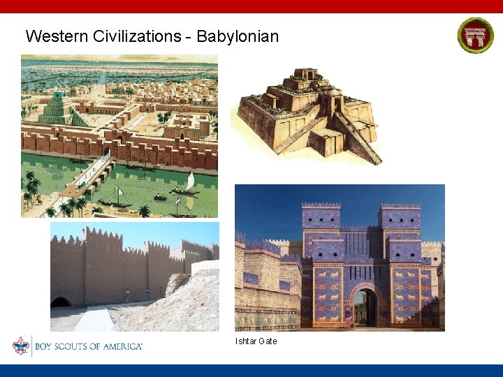 Western Civilizations - Babylonian Ishtar Gate 