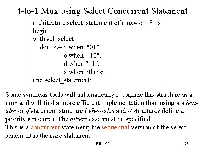 4 -to-1 Mux using Select Concurrent Statement architecture select_statement of mux 4 to 1_8