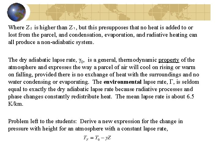 Where Z₂ is higher than Z₁, but this presupposes that no heat is added