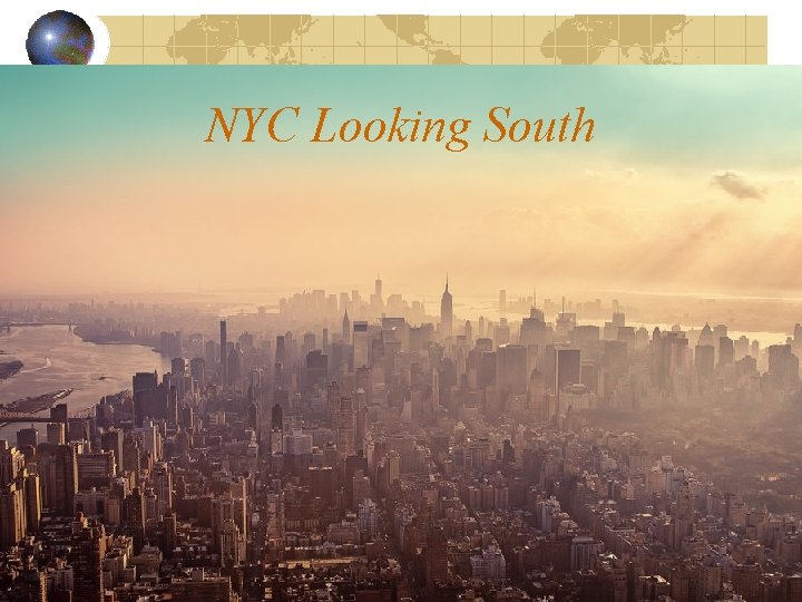 NYC Looking South 