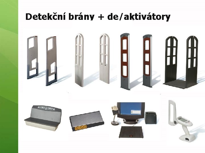 Detekční brány + de/aktivátory 