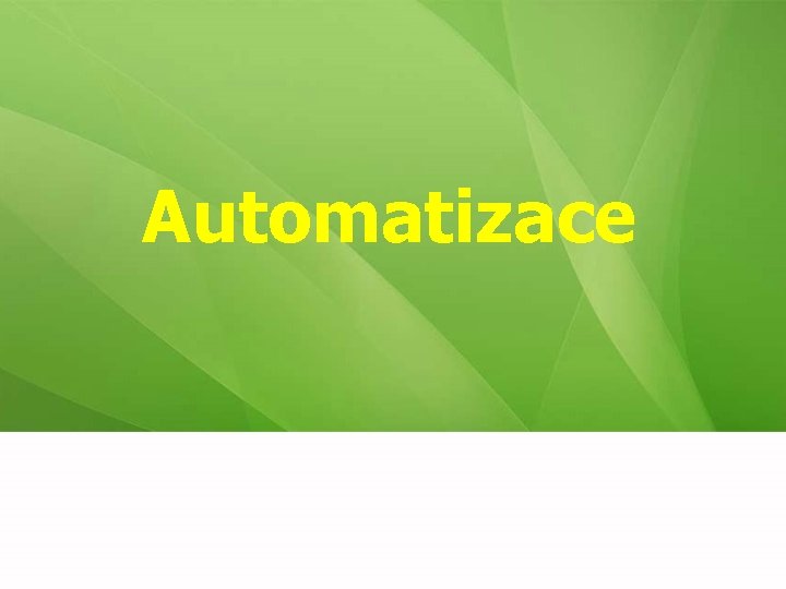 Automatizace 