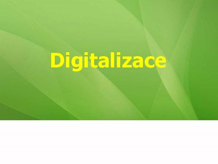 Digitalizace 