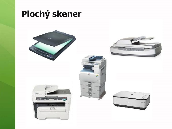 Plochý skener 