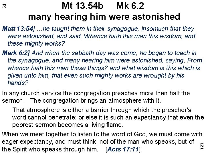 61 Mt 13. 54 b Mk 6. 2 many hearing him were astonished Matt