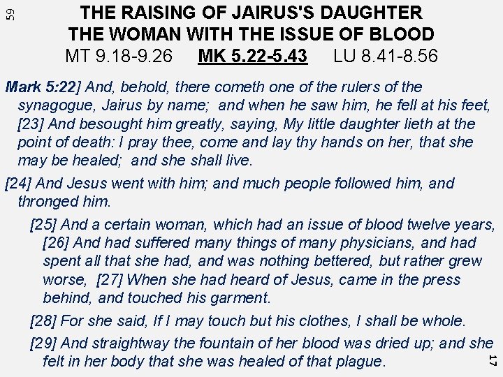 59 THE RAISING OF JAIRUS'S DAUGHTER THE WOMAN WITH THE ISSUE OF BLOOD MT