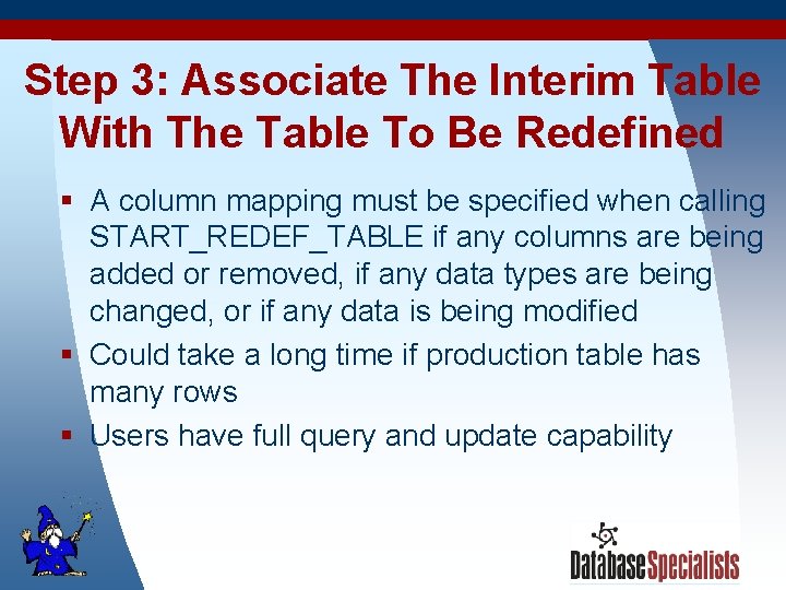 Step 3: Associate The Interim Table With The Table To Be Redefined § A