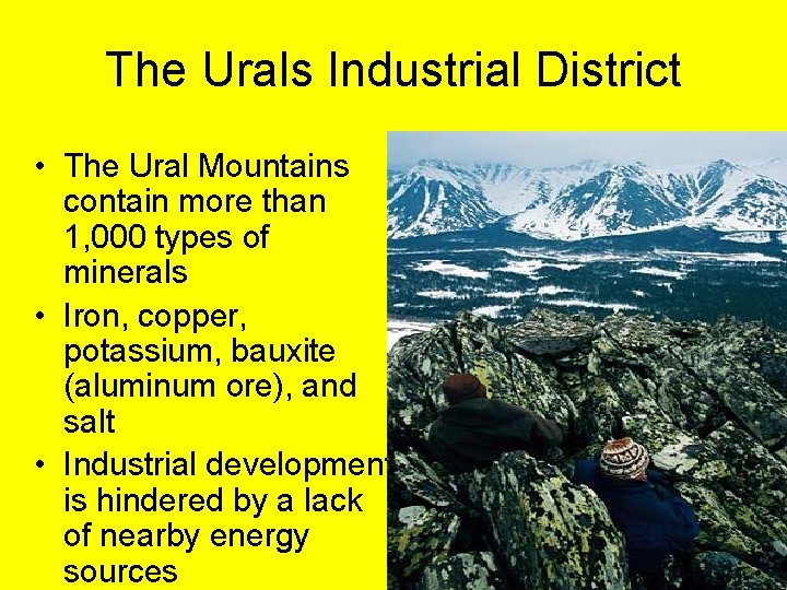 The Urals Industrial District • The Ural Mountains contain more than 1, 000 types The Urals Industrial District • The Ural Mountains contain more than 1, 000 types
