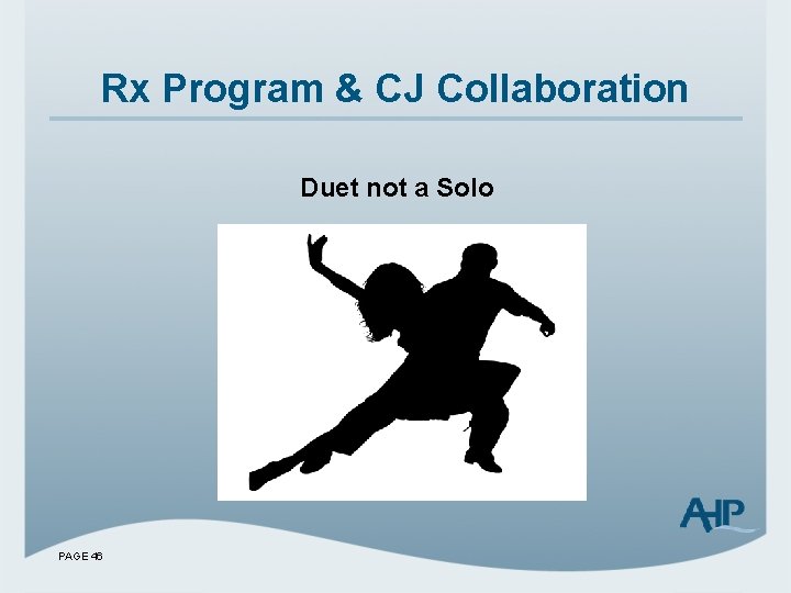 Rx Program & CJ Collaboration Duet not a Solo PAGE 46 