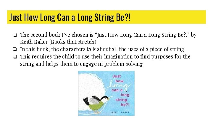 Just How Long Can a Long String Be? ! ❏ The second book I’ve