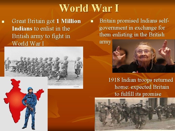 World War I n Great Britain got 1 Million Indians to enlist in the