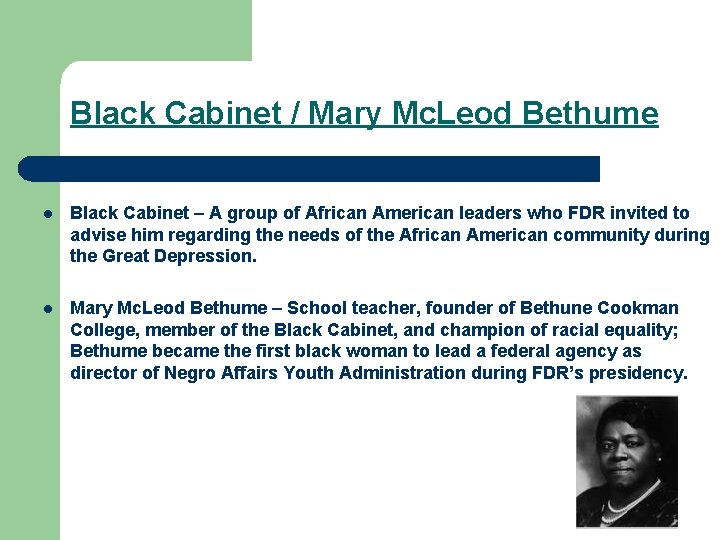 Black Cabinet / Mary Mc. Leod Bethume l Black Cabinet – A group of