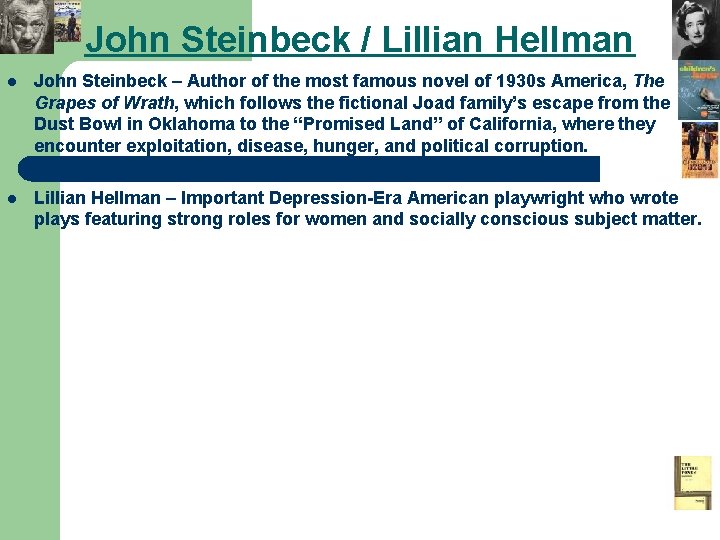 John Steinbeck / Lillian Hellman l John Steinbeck – Author of the most famous