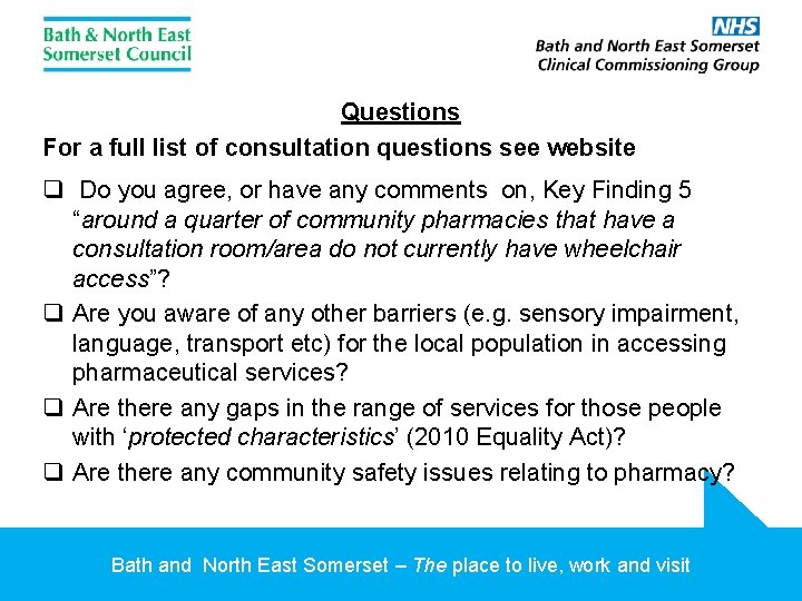 Questions For a full list of consultation questions see website q Do you agree,