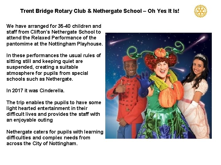 Trent Bridge Rotary Club & Nethergate School – Oh Yes It Is! We have