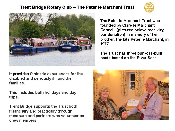 Trent Bridge Rotary Club – The Peter le Marchant Trust was founded by Clare