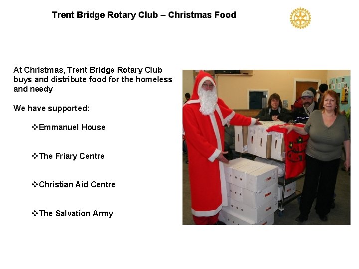 Trent Bridge Rotary Club – Christmas Food At Christmas, Trent Bridge Rotary Club buys