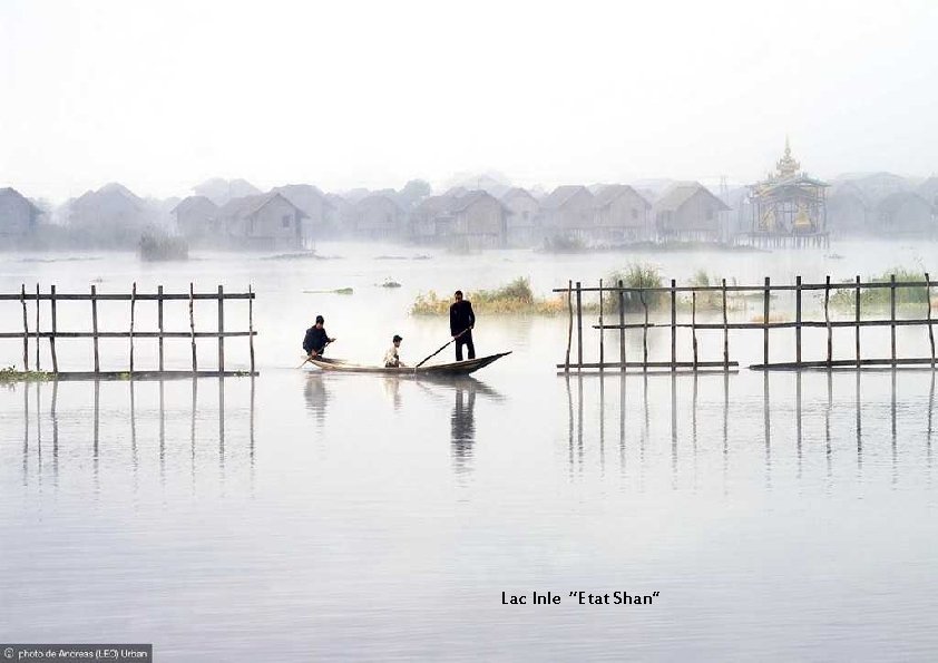 Lac Inle ‘’Etat Shan’’ 