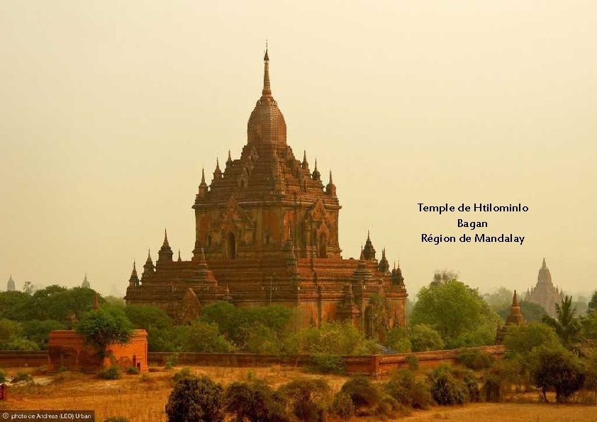 Temple de Htilominlo Bagan Région de Mandalay 