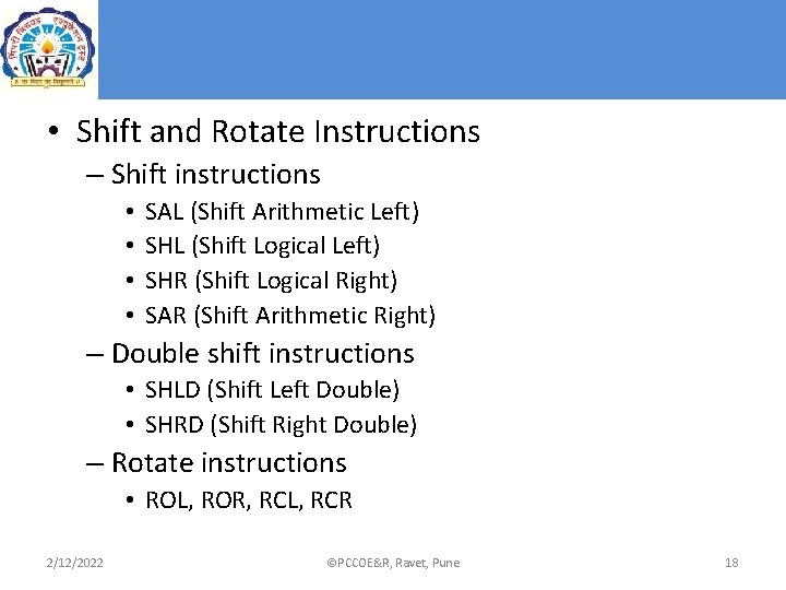 • Shift and Rotate Instructions – Shift instructions • • SAL (Shift Arithmetic • Shift and Rotate Instructions – Shift instructions • • SAL (Shift Arithmetic