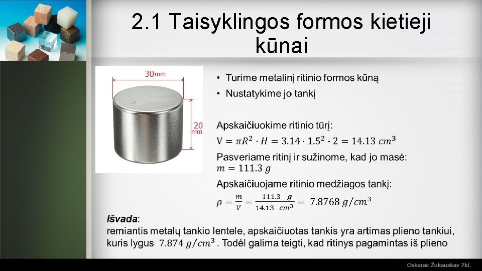 2. 1 Taisyklingos formos kietieji kūnai 