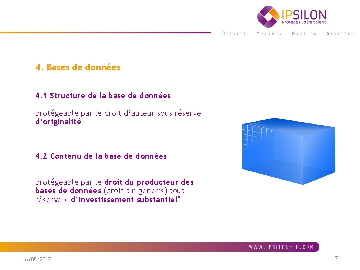 4. Bases de données 4. 1 Structure de la base de données protégeable par