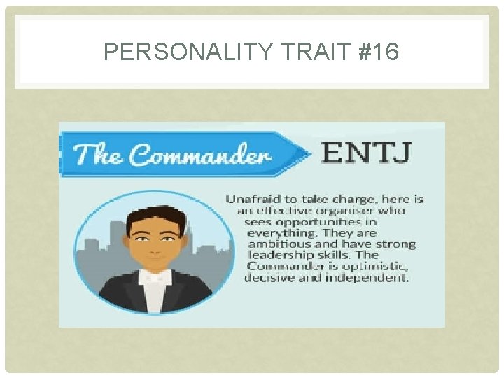 PERSONALITY TRAIT #16 