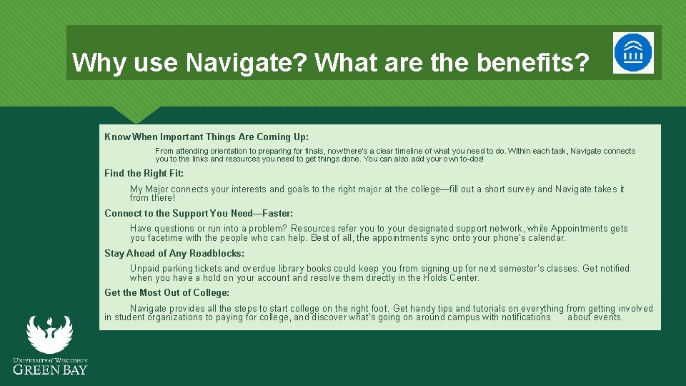 Why use Navigate? What are the benefits? Know When Important Things Are Coming Up: