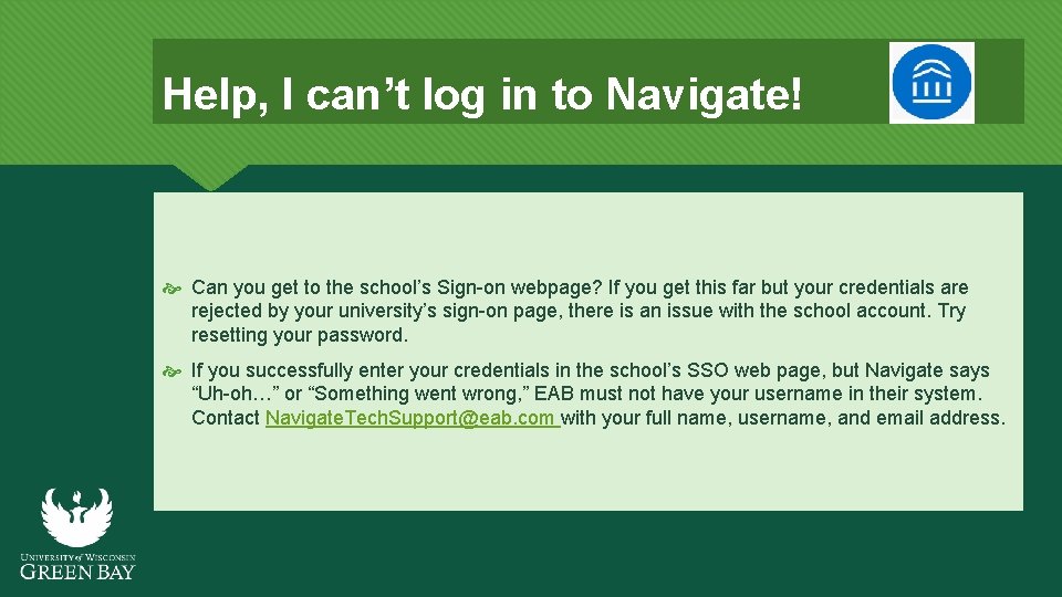 Help, I can’t log in to Navigate! Can you get to the school’s Sign-on