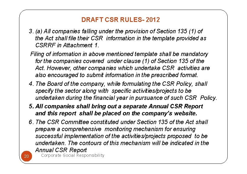 DRAFT CSR RULES- 2012 3. (a) All companies falling under the provision of Section