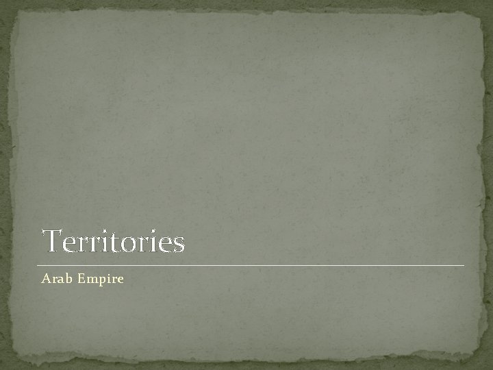 Territories Arab Empire 