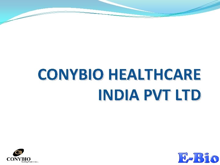 CONYBIO HEALTHCARE INDIA PVT LTD 