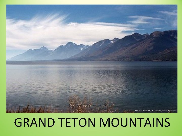 GRAND TETON MOUNTAINS 