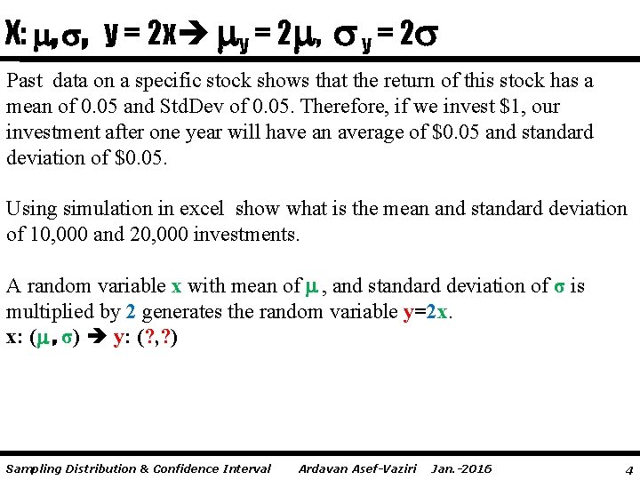 X: , , y = 2 x y = 2 , y = 2