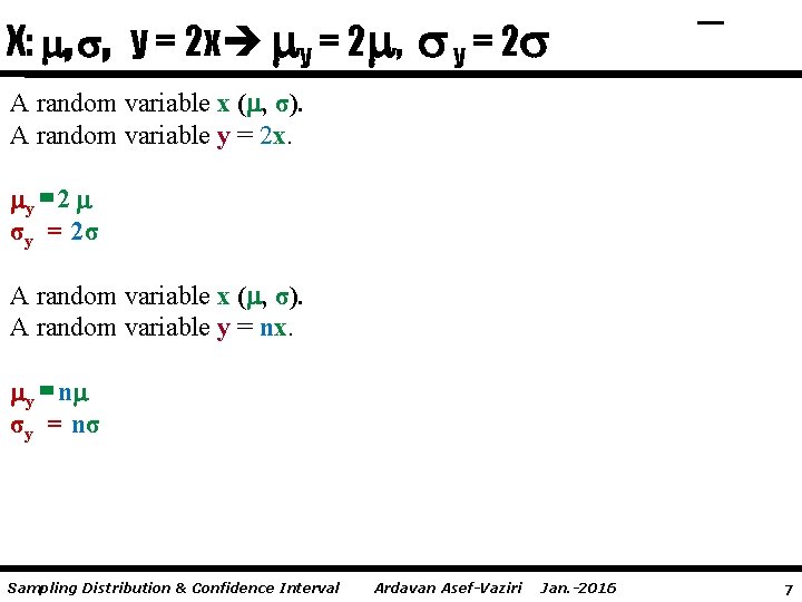 X: , , y = 2 x y = 2 , y = 2